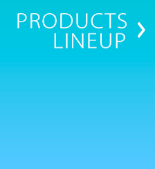 PRODUCTS LINEUP